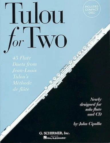 Tulou for Two - 45 Flute Duets from Jean-Louis Tulou's Methode de Flute