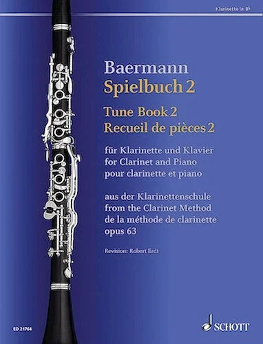 Tune Book 2, Op. 63 - Concert Pieces from the Clarinet Method