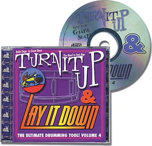 Turn It Up & Lay It Down, Vol. 4 - "Baby Steps to Giant Steps" - Play-Along CD for Drummers