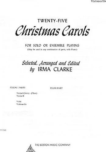 Twenty-Five Christmas Carols - Cello - for Solo or Ensemble Playing