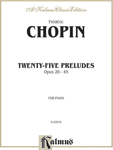 Twenty-Five Preludes, Opus 28-45