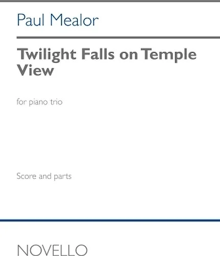 Twilight Falls on Temple View - for Piano Trio