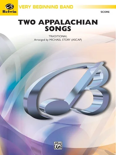 Two Appalachian Songs: I. Once I Had a Sweetheart, II. Cindy