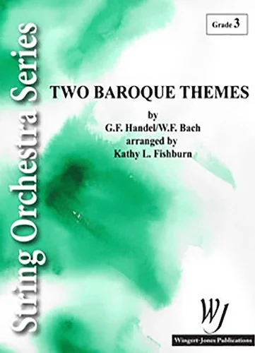 Two Baroque Themes