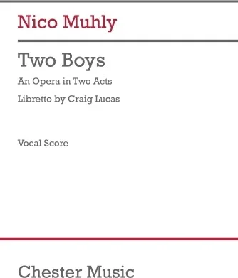 Two Boys - An Opera in Two Acts