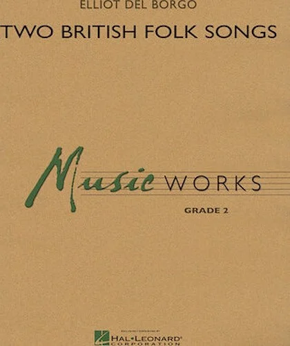 Two British Folk Songs