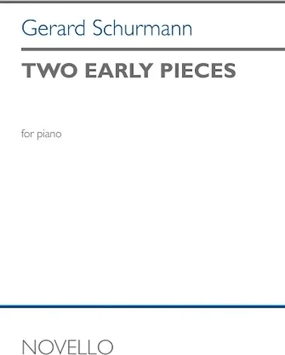 Two Early Pieces - for Piano