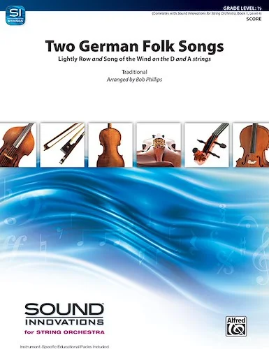 Two German Folk Songs<br>"Lightly Row" and "Song of the Wind" on the D and A Strings