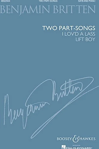 Two Part-Songs: I Lov'd a Lass & Lift Boy - (1932)