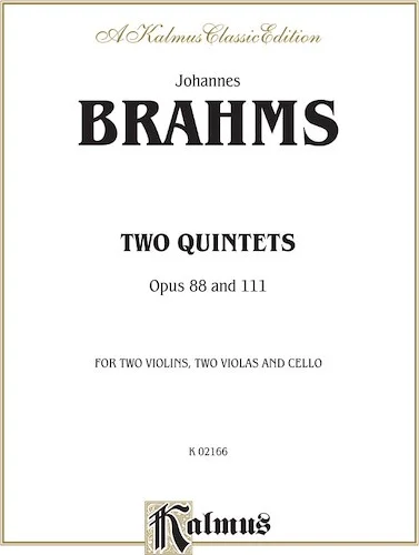 Two Quintets, Opus 88 and 111