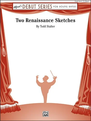 Two Renaissance Sketches