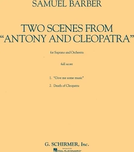 Two Scenes from Antony and Cleopatra