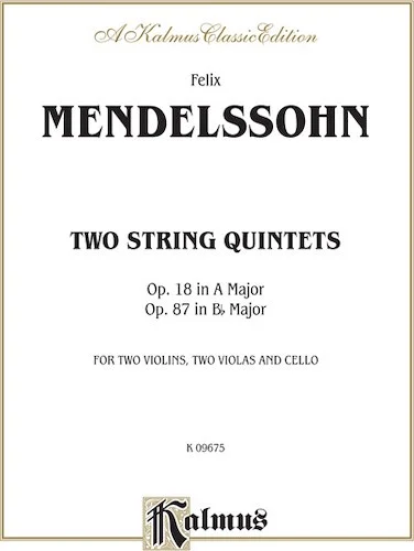Two String Quintets, Opus 18 (A Major) & Opus 87 (B-flat Major)