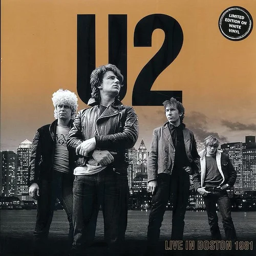 U2 - Live In Boston 1981 (ltd. 500 copies made) (white vinyl)