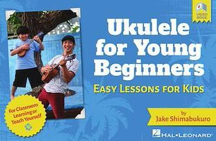 Ukulele for Young Beginners - Easy Lessons for Kids with Video Lessons