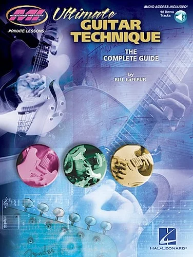 Ultimate Guitar Technique - The Complete Guide