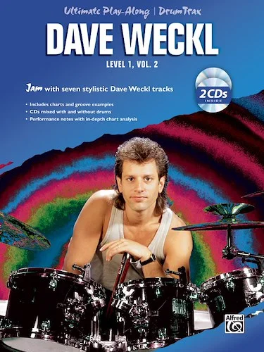 Ultimate Play-Along Drum Trax: Dave Weckl, Level 1, Volume 2: Jam with Seven Stylistic Dave Weckl Tracks