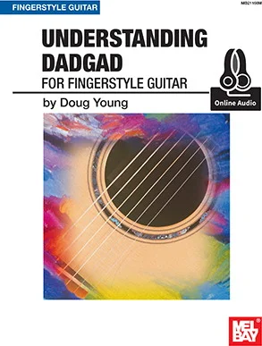 Understanding DADGAD for Fingerstyle Guitar