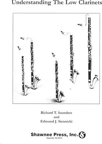 Understanding the Low Clarinets Clarinet Method