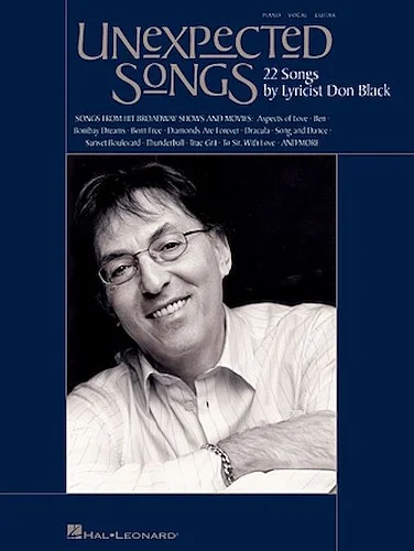 Unexpected Songs - 22 Songs by Lyricist Don Black