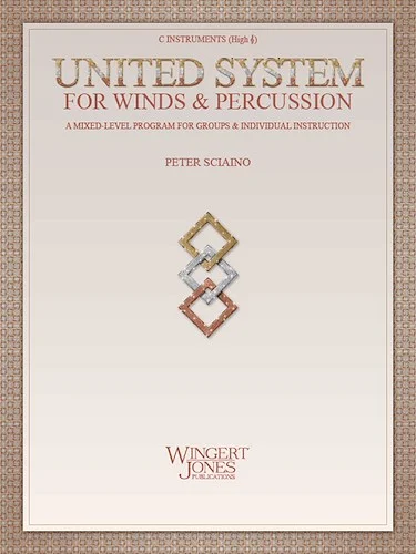 United System for Winds and Percussion - A Mixed-level Program for Group & Individual Instruction