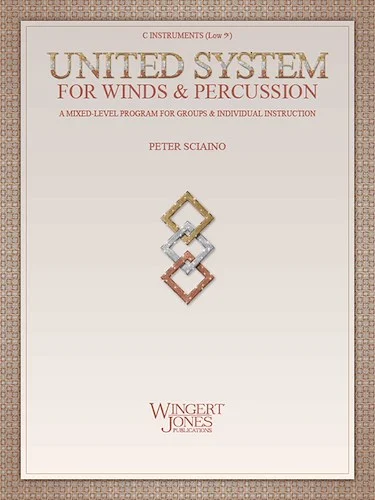 United System for Winds and Percussion - A Mixed-level Program for Group & Individual Instruction