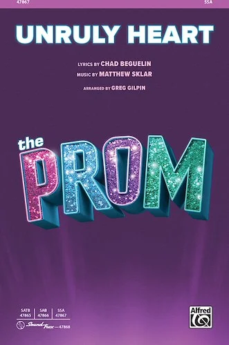 Unruly Heart: from <i>The Prom</i>