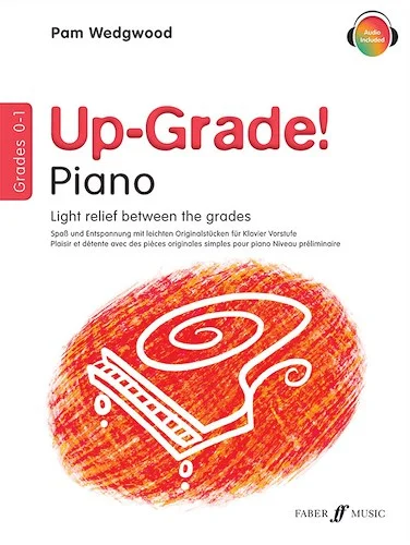 Up-Grade! Piano, Grades 0-1: Light Relief Between Grades