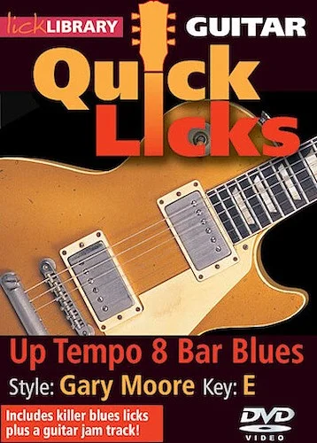 Up Tempo 8-Bar Blues - Quick Licks - Style: Gary Moore; Key: E