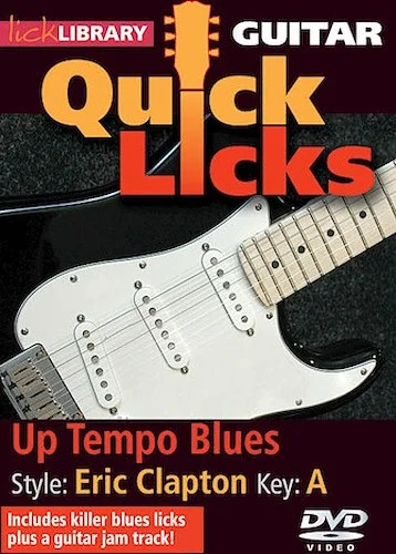 Up Tempo Blues - Quick Licks - Style: Eric Clapton; Key: A