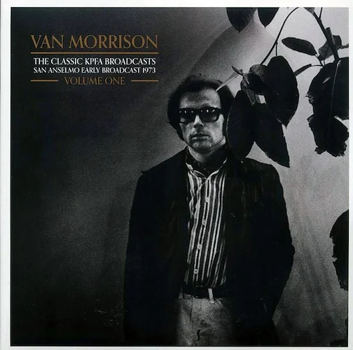 Van Morrison - The Classic KPFA Broadcasts Volume 1: San Anselmo Early Broadcast 1973 (2xLP)