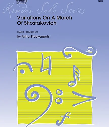 Variations On A March Of Shostakovich