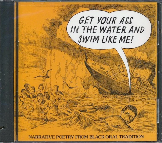 Various - Get You’re Ass In The Water And Swim Like Me! Narrative Poetry From The Black Oral Tradition (incl. large booklet) (marked/ltd stock)