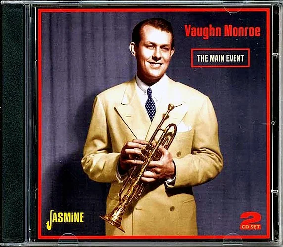 Vaughn Monroe - The Main Event (57 tracks) (2xCD)