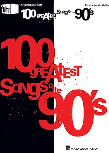 VH1's 100 Greatest Songs of the '90s