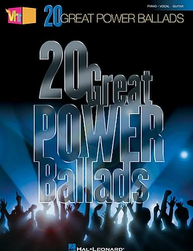 VH1's 20 Great Power Ballads