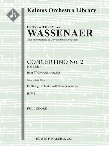 VI Concerti Armonici: Concertino No. 2 in G, IUW 3 (Concerto Armonico in G; spuriously attributed to Pergolesi)<br>