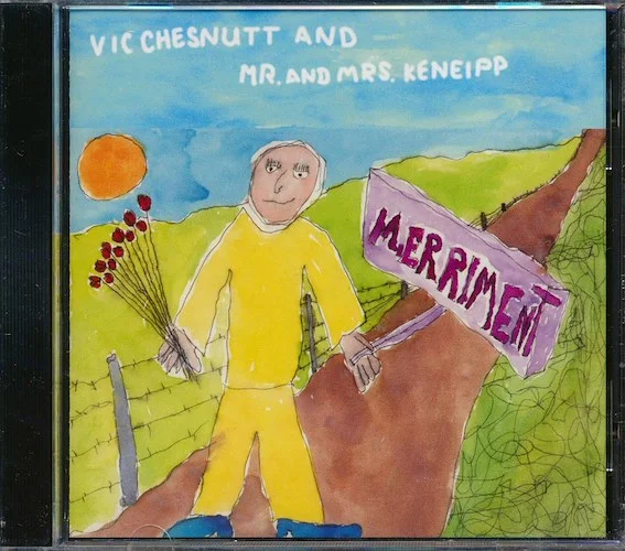 Vic Chesnutt & Mr. And Mrs. Keneipp - Merriment