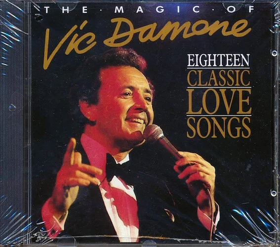 Vic Damone - The Magic Of Vic Damone: Eighteen Classic Love Songs