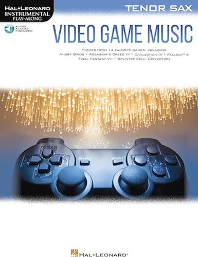 Video Game Music for Tenor Sax - Instrumental Play-Along  Series