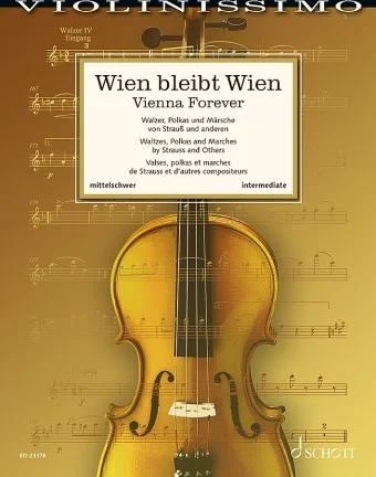 Vienna Forever - Waltzes, Polkas and Marches by Strauss and Others