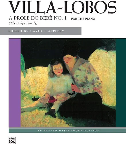 Villa-Lobos: A prole do bebê no. 1
