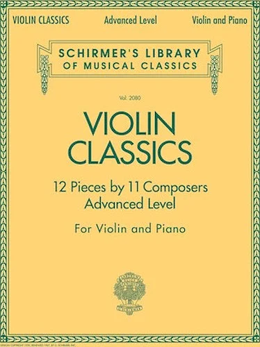 Violin Classics - 12 Pieces by 11 Composers