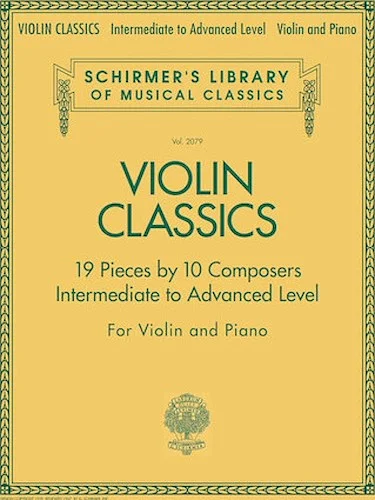 Violin Classics - 19 Pieces by 10 Composers