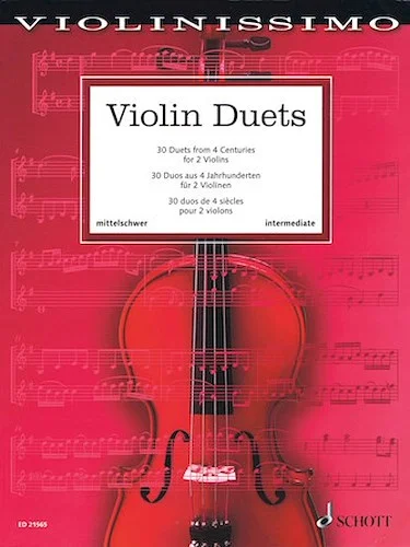 Violin Duets - 30 Duets from 4 Centuries