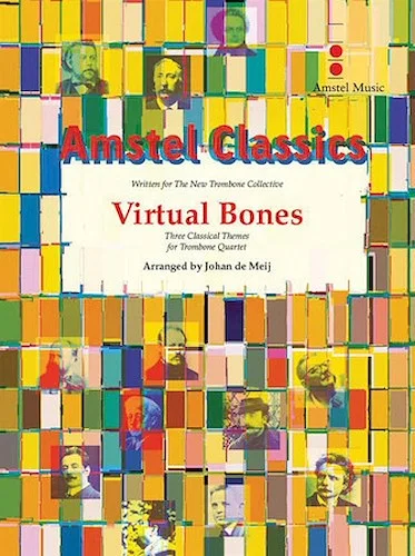 Virtual Bones - Three Classical Themes for Trombone Quartet