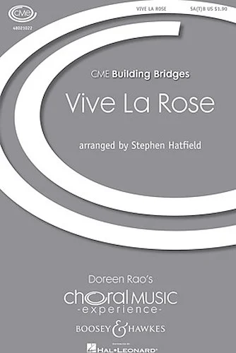 Vive La Rose - CME Building Bridges
