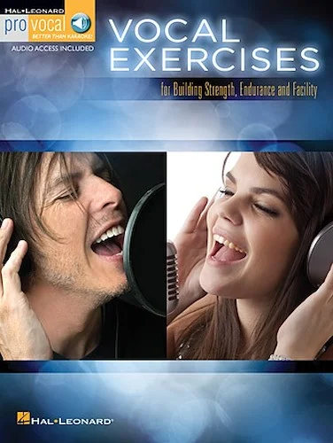 Vocal Exercises - for Building Strength, Endurance and Facility