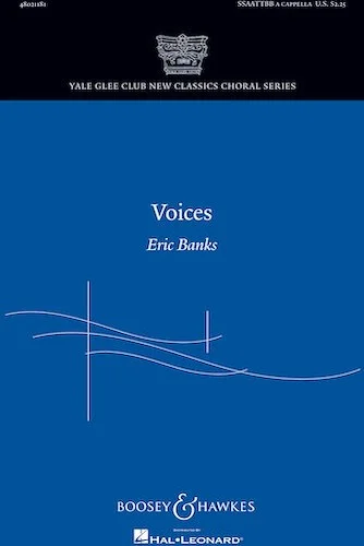 Voices - Yale Glee Club New Classic Choral Series