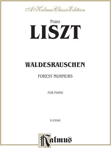 Waldesrauschen (Forest Murmurs)